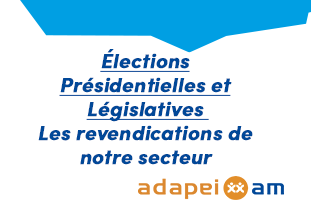 Le réseau Unapei publie ses revendications et interpelle les candidats