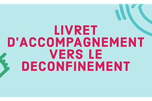  Un livret pour accompagner les personnes autistes vers le déconfinement